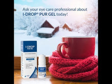 Load and play video in Gallery viewer, I-Drop Pur Gel Preservative-Free Eye Drops
